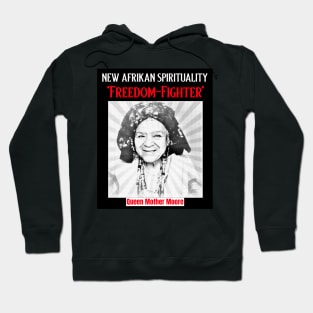 Queen Mother Moore Hoodie